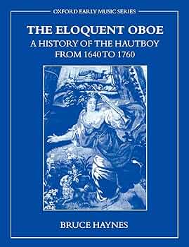 洋書 The Eloquent Oboe The Eloquent Oboe: A History of the Hautboy from 1640-1760